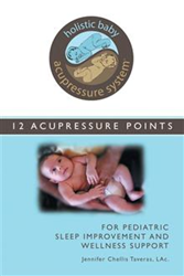 Holistic Baby Acupressure System: Must-Have Book for All Parents